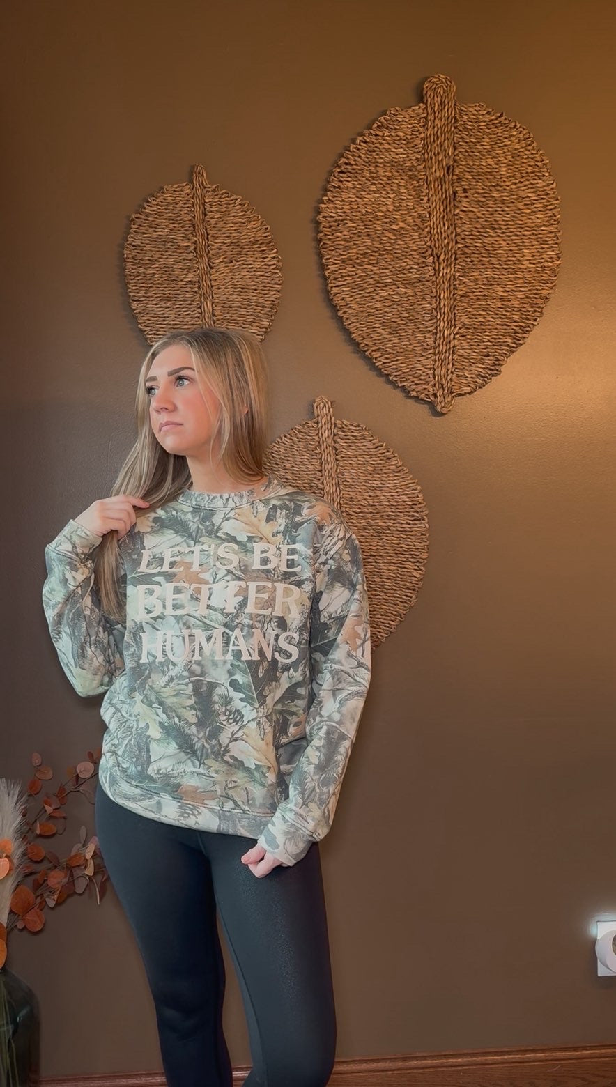 Let’s Be Better Humans Inspirational Camo Sweatshirt