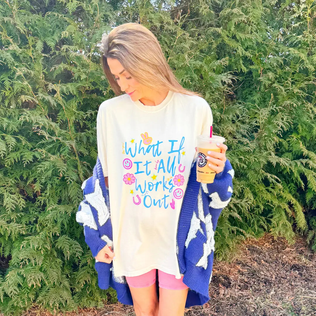 What If It All Works Out Tee