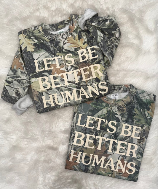 Let’s Be Better Humans