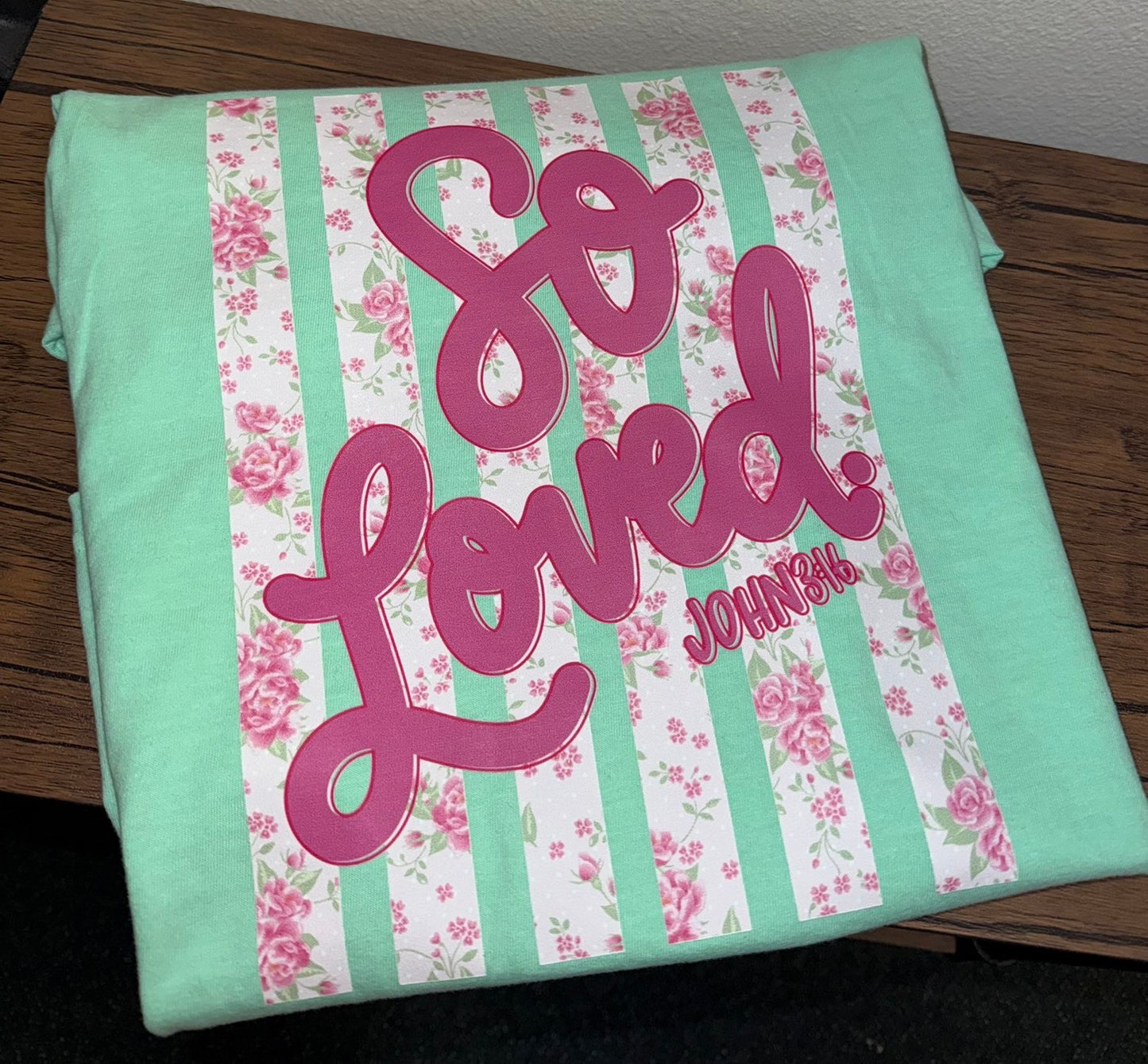 So Loved John 3:16 T-Shirt