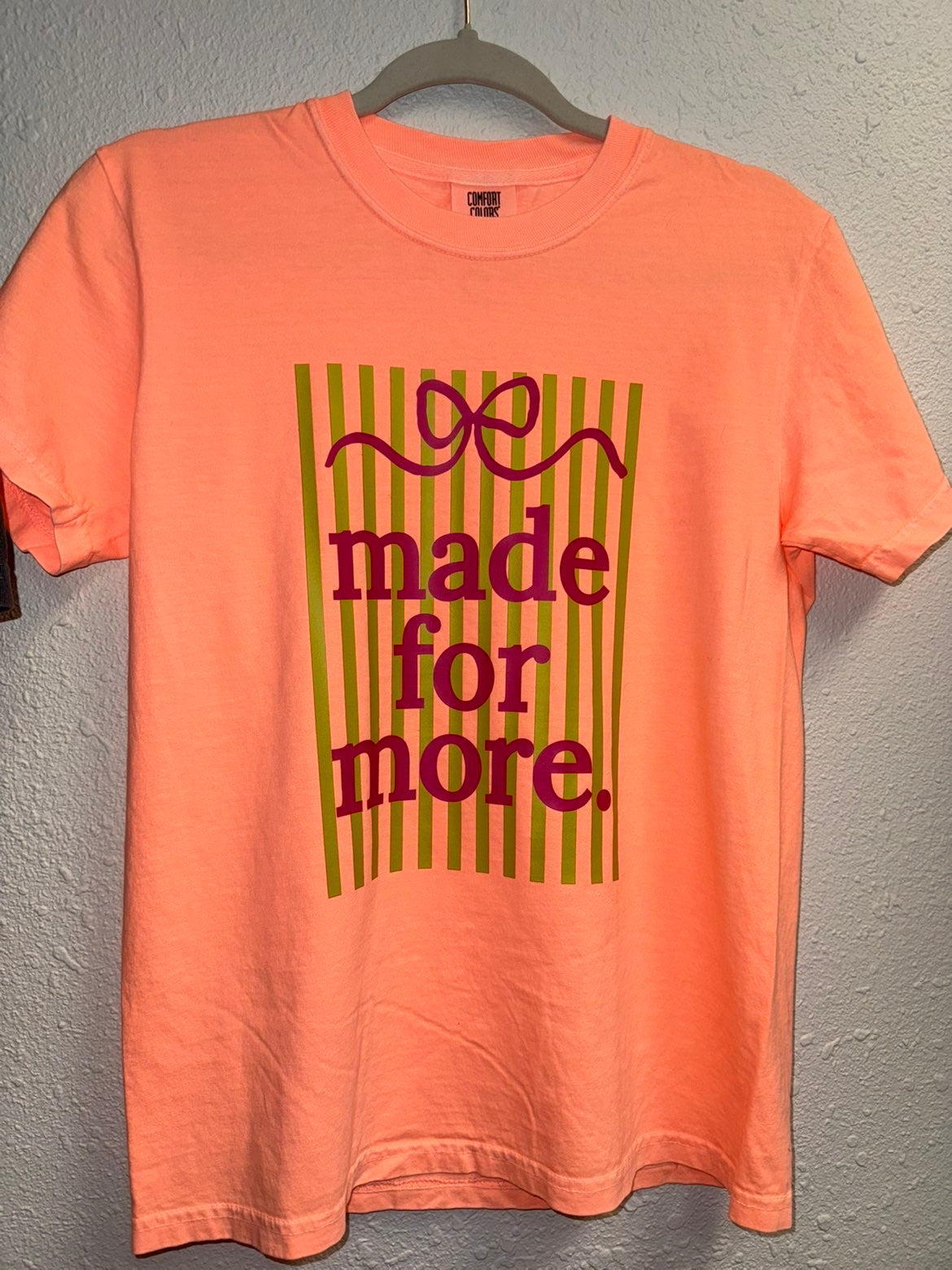 Made for More T-Shirt